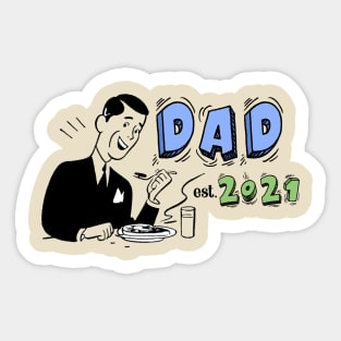 Dad Est. 2021 Sticker